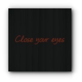 Close Your Eyes 사진